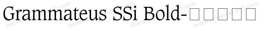 Grammateus SSi Bold字体转换